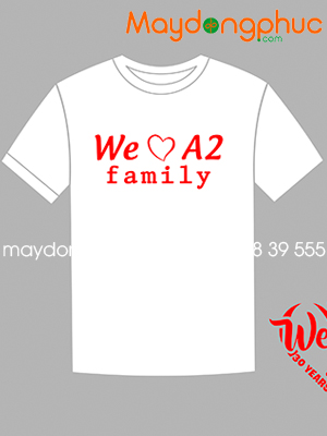 May áo phông We love A2 Family