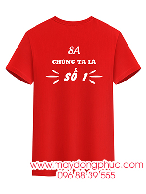 May áo Lớp 8A Chúng ta là số 1