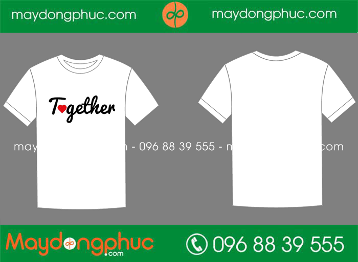 May áo phông đồng phục Together | May ao phong dong phuc