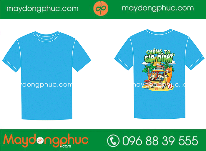 May áo phông Chúng ta là một gia đình | May ao phong dong phuc